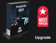 Upgrade Print2CAD 2023 KI